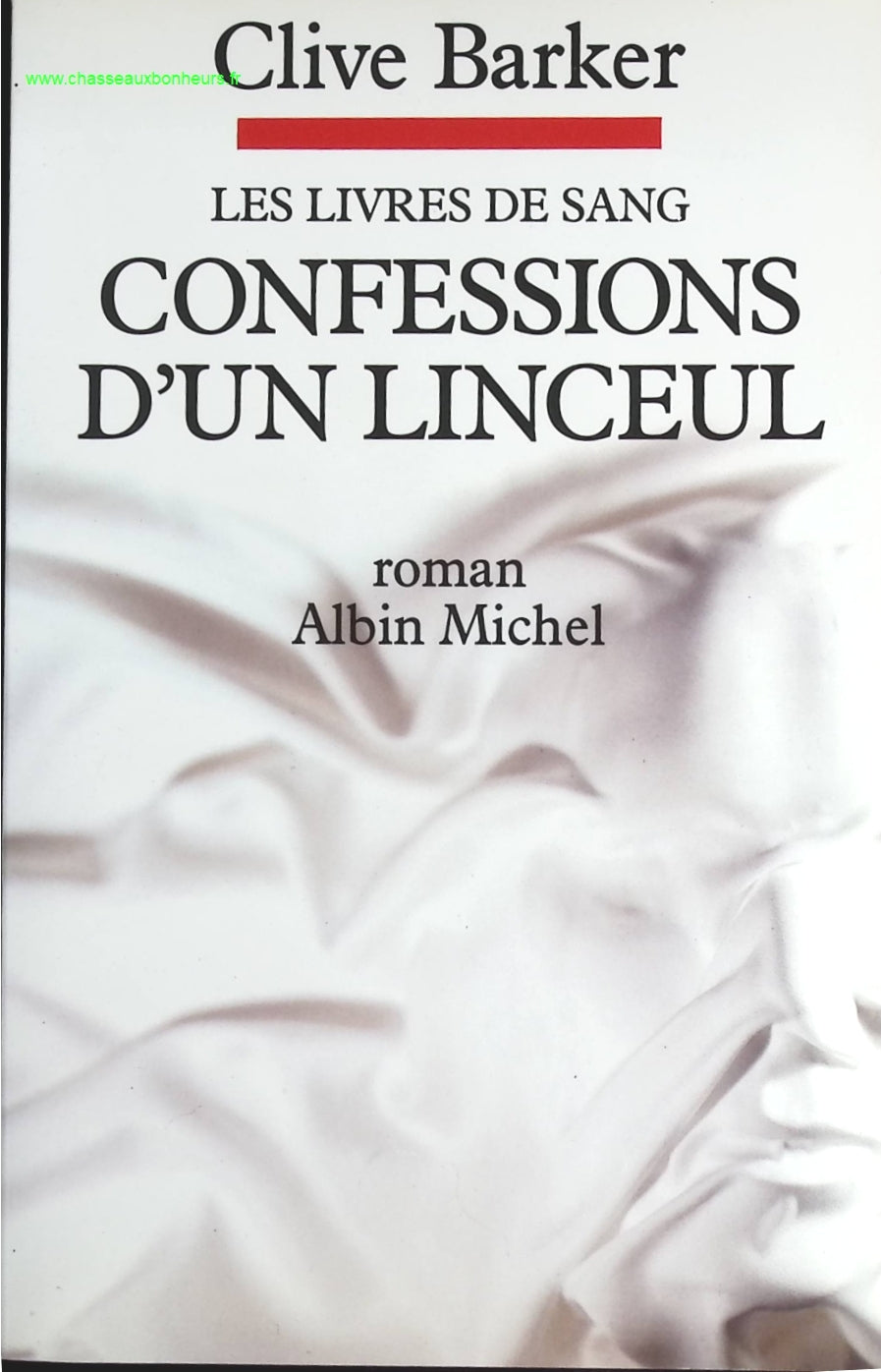 Confessions d'un linceul - Clive Barker - livre