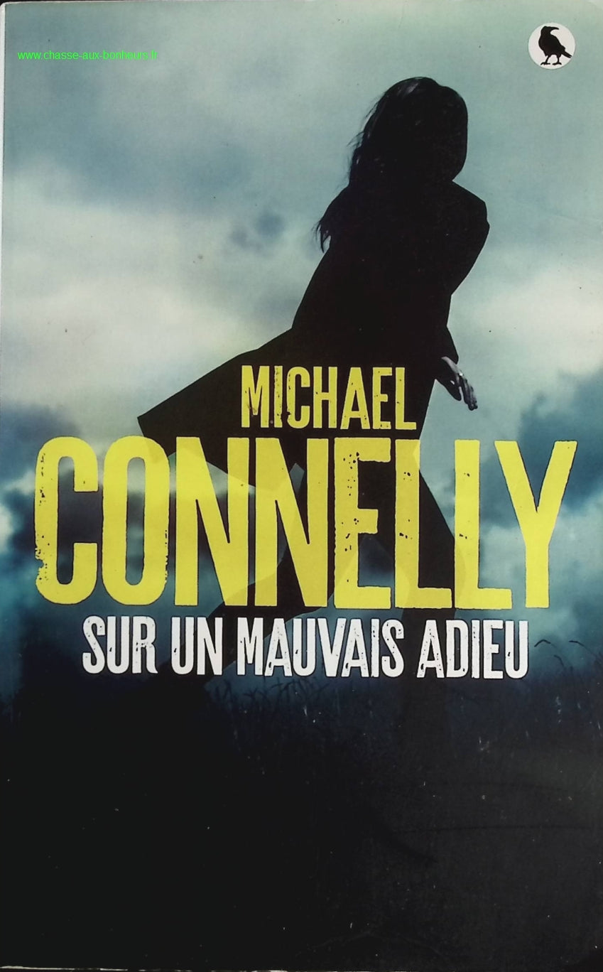 Sur un mauvais adieu - Michael Connelly - livre