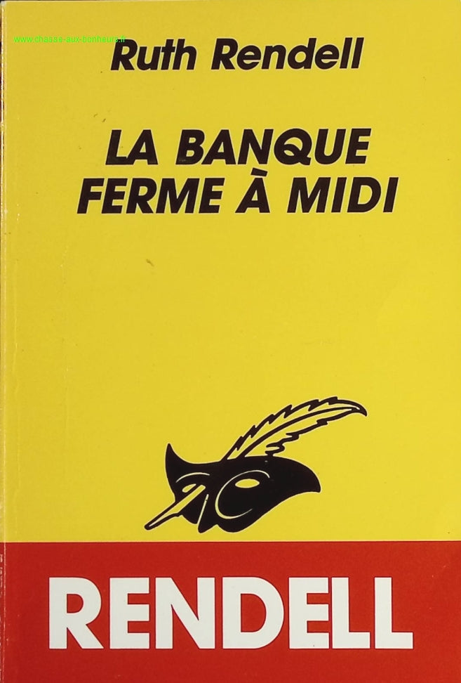 La banque ferme à midi - Ruth Rendell - livre