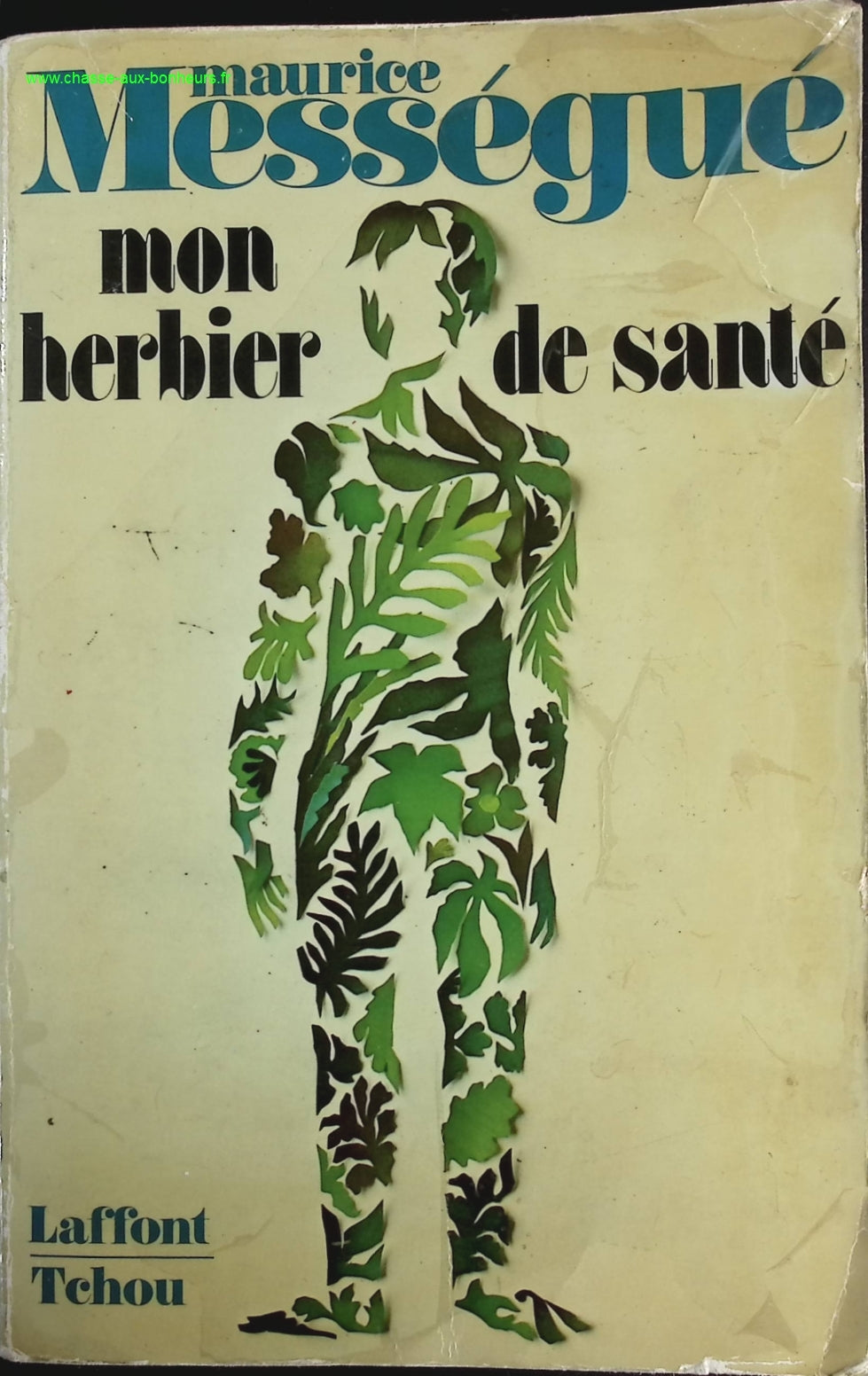 Mon herbier de santé - Maurice Mességué - livre
