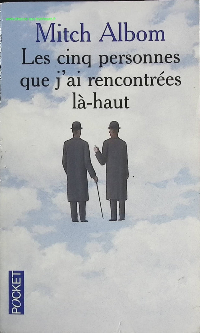Les cinq personnes que j'ai rencontrées là-haut - Mitch Albom - livre