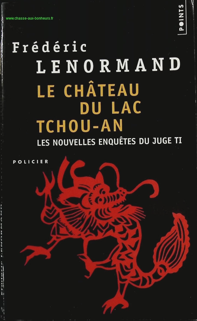 Le Château Du Lac Tchou-An - Frédéric Lenormand - livre