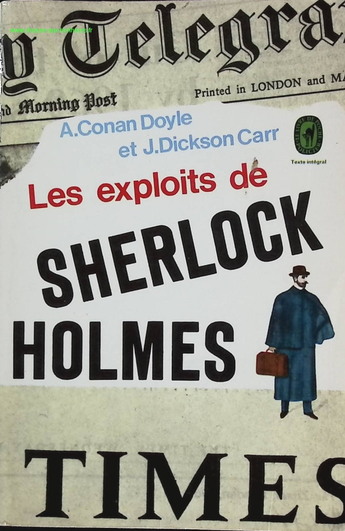 Les Exploits de Sherlock Holmes - John Dickson Carr, Arthur Conan Doyle - livre