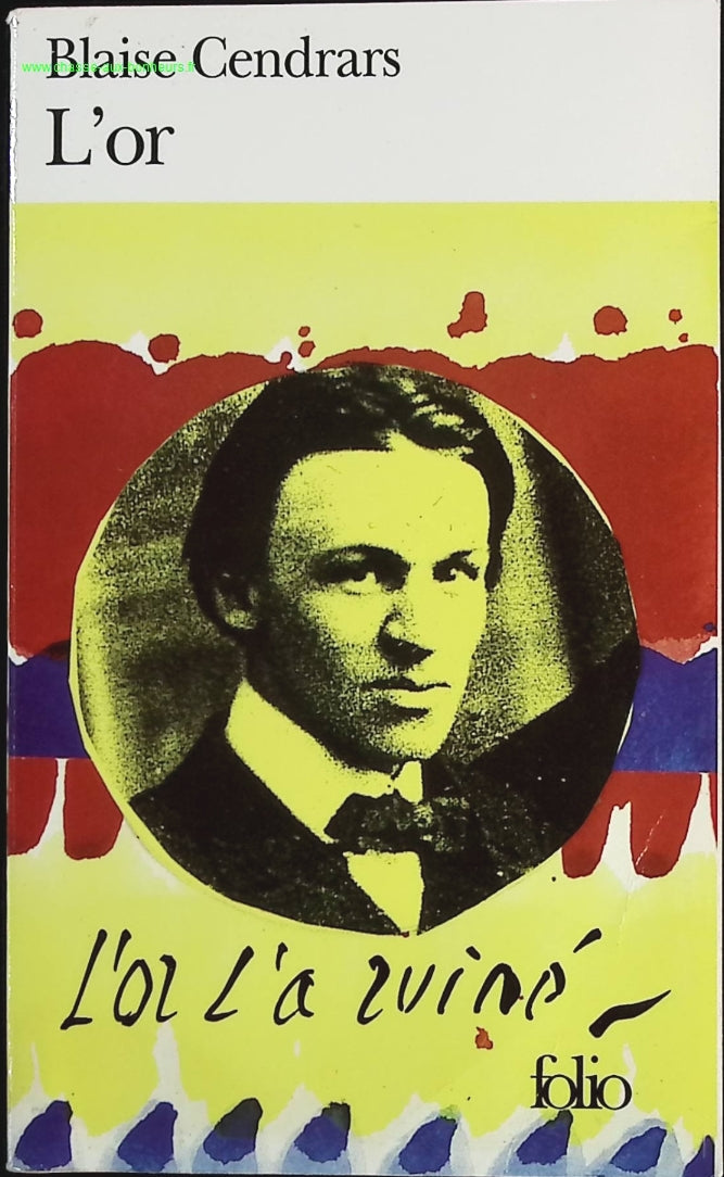 L'or - Blaise Cendrars - livre