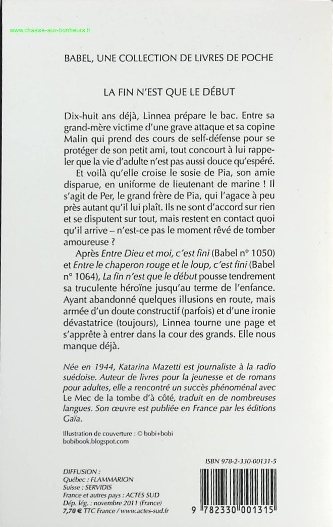 La fin n'est que le début - Katarina Mazetti - livre