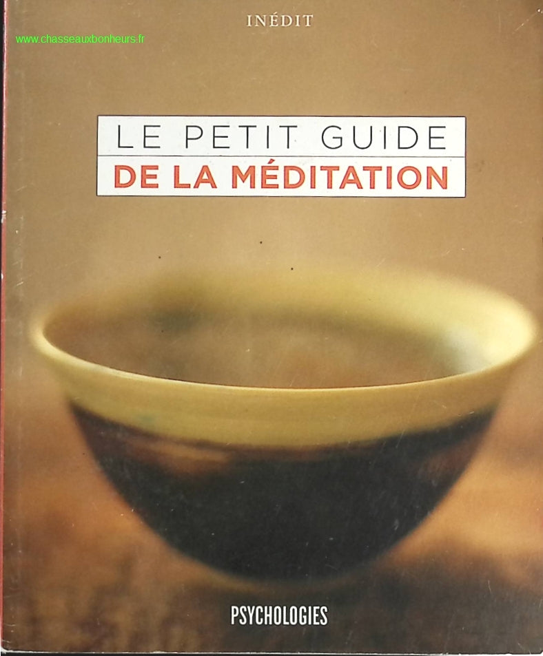 Le petit guide de la méditation - Psychologies - livre