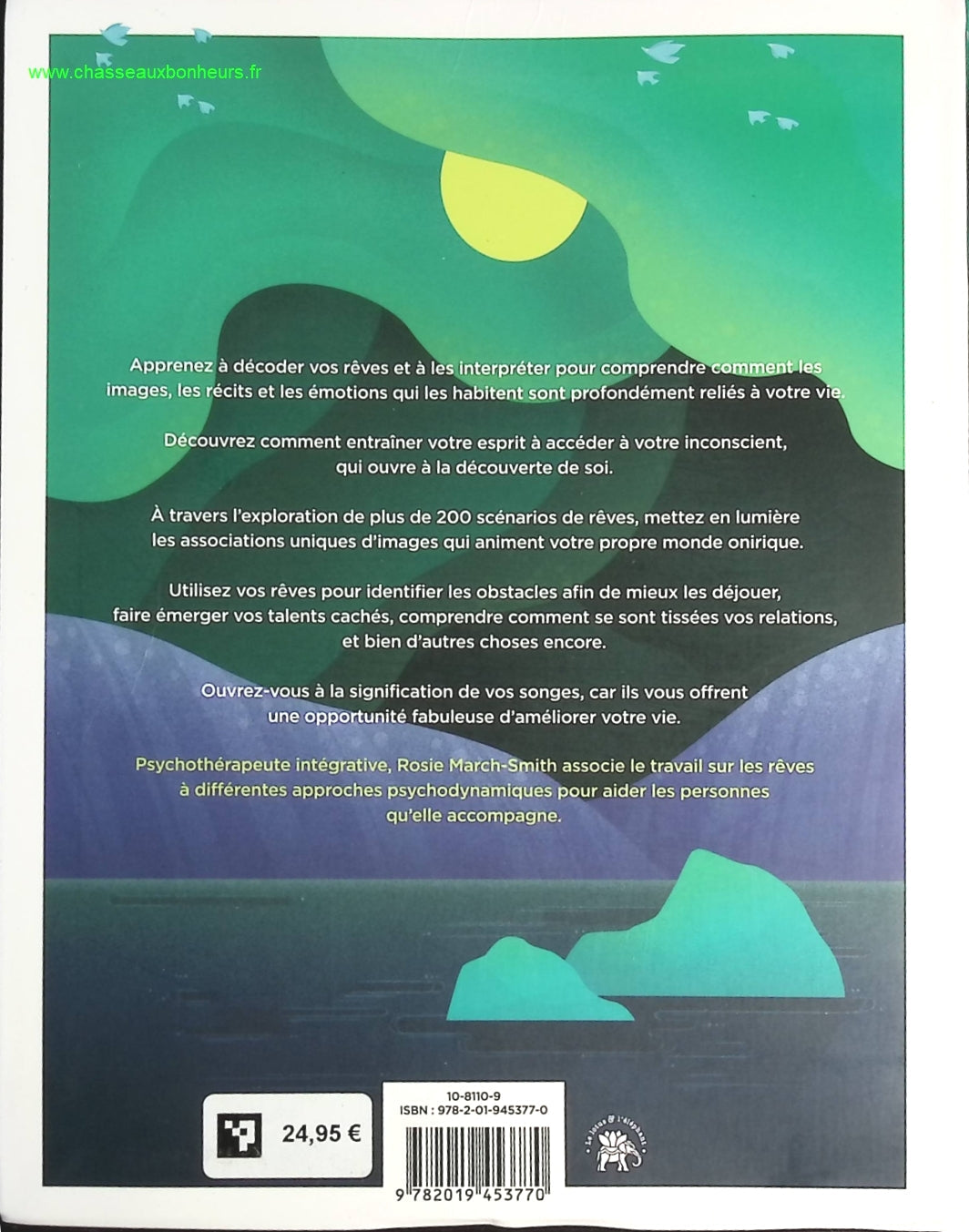 Le sens caché des rêves - Accédez à votre sagesse intérieure pour éclairer votre chemin de vie - Rosie March-Smith - livre