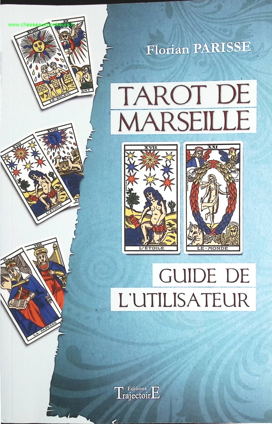 Tarot de Marseille - Guide de l'utilisateur - Florian Parisse - livre
