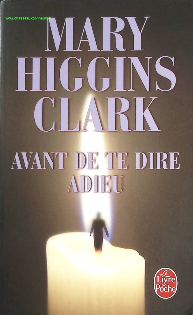 Avant de te dire adieu - Mary Higgins Clark - livre
