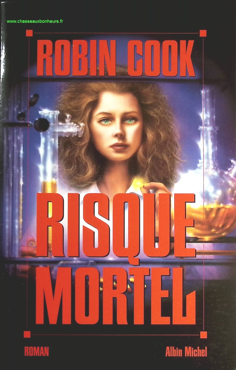 Risque mortel - Robin Cook - livre