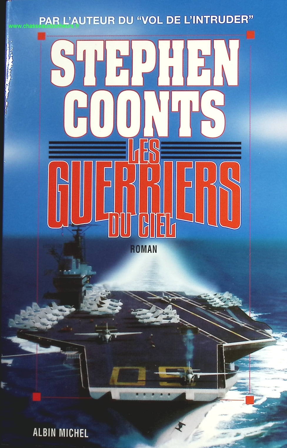 Les guerriers du ciel - Stephen Coonts - livre