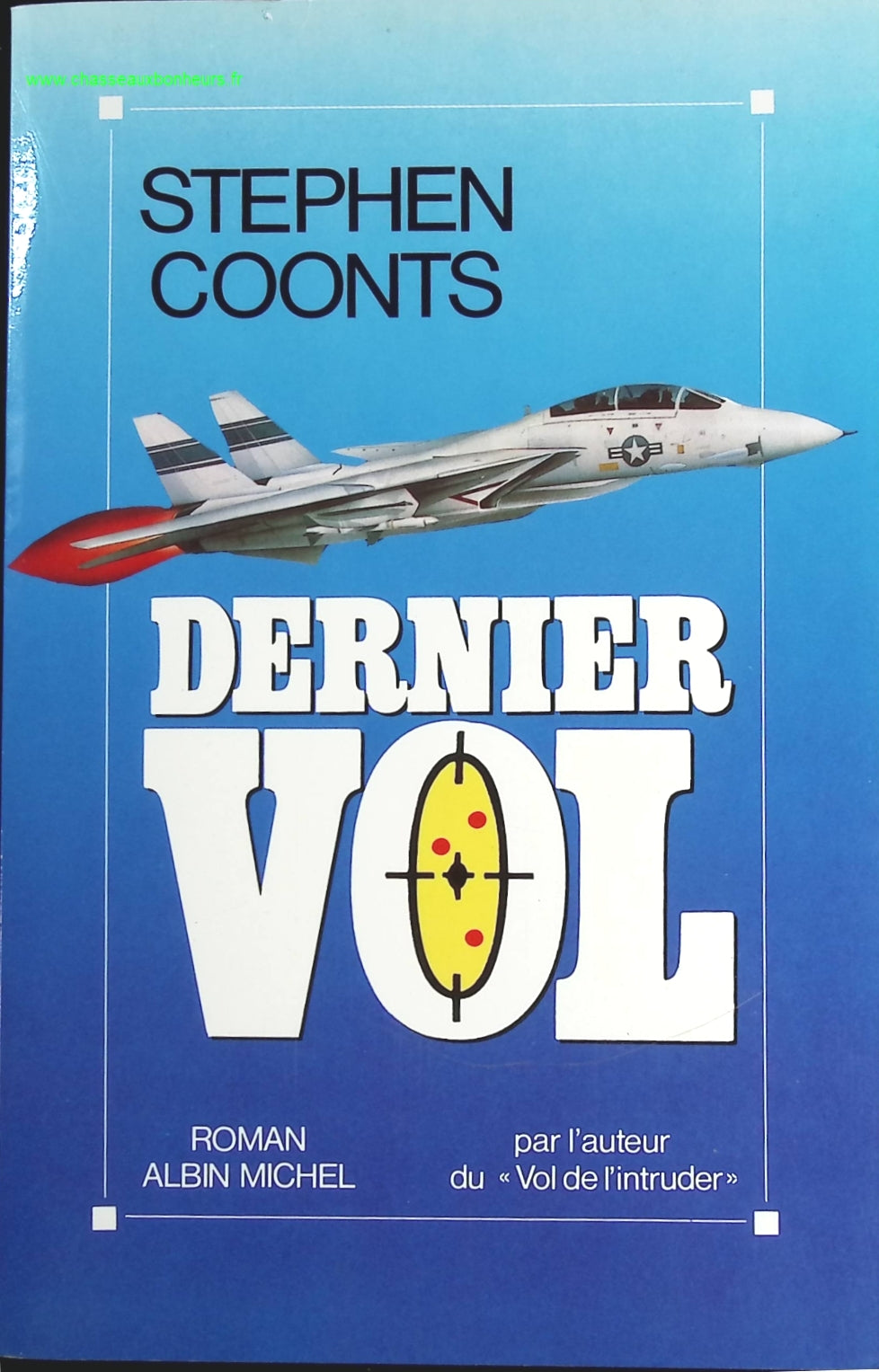 Le Dernier vol - Stephen Coonts - livre