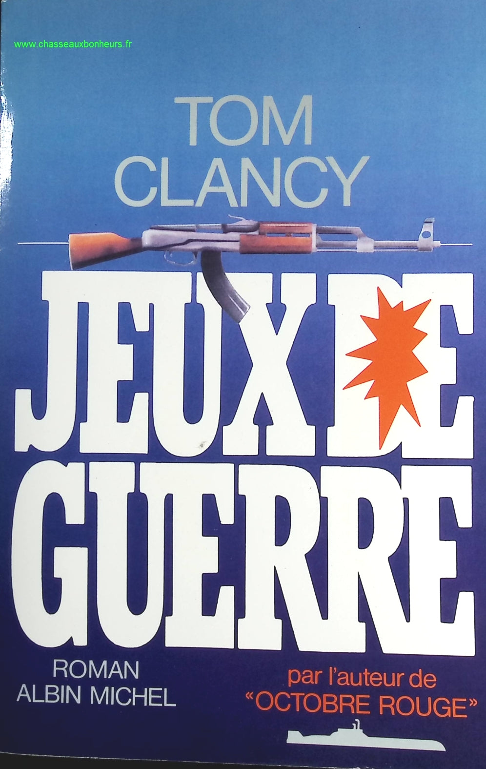 Jeux de guerre - Tome 1 - Tom Clancy - livre