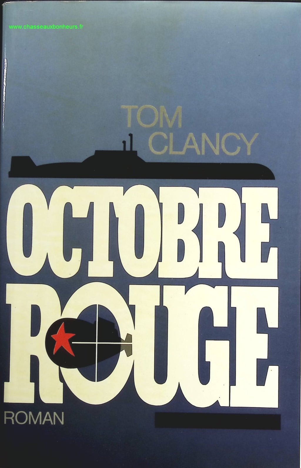 Octobre rouge - Tom Clancy - livre