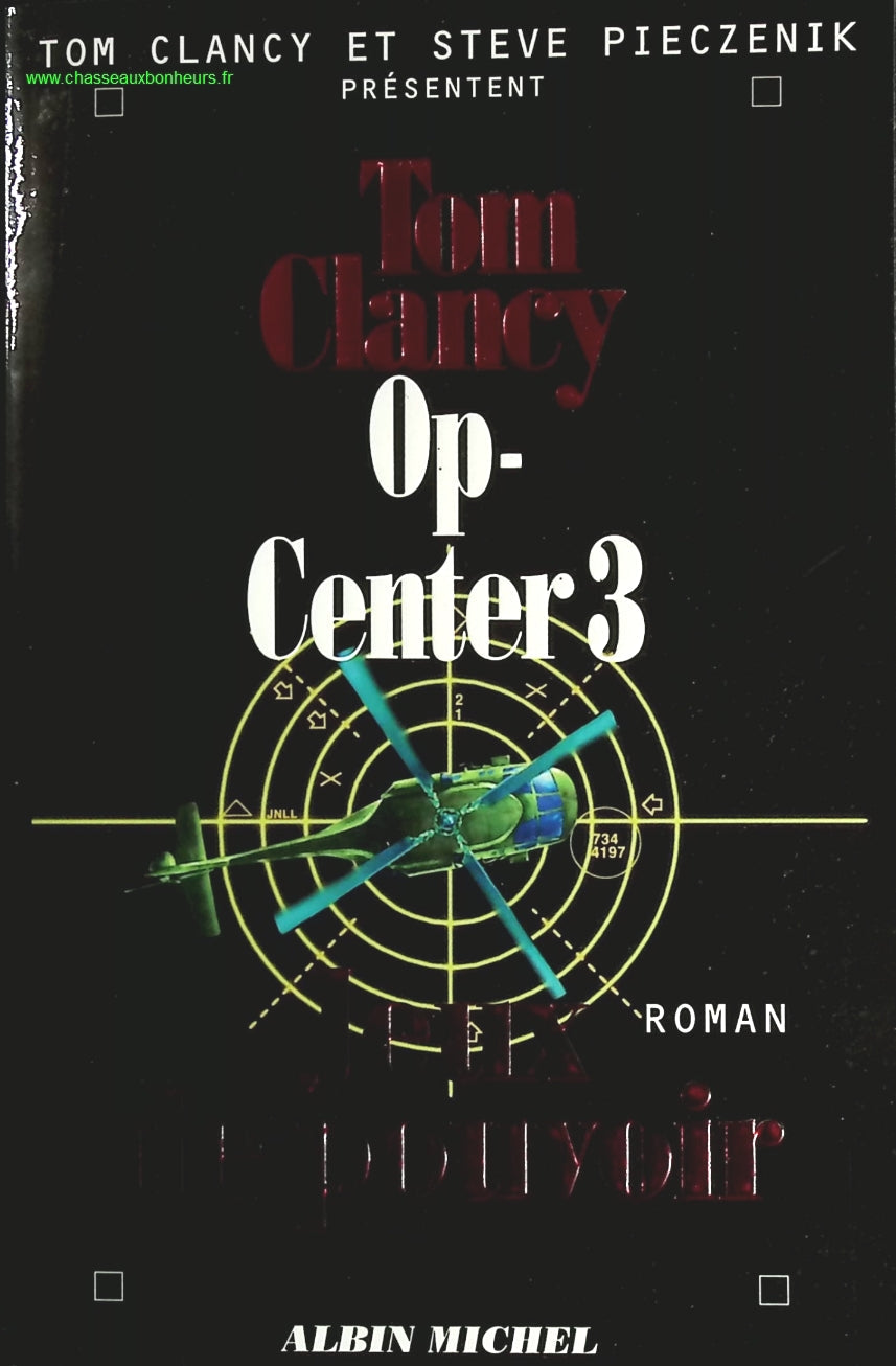 Op-Center Tome 3 - Jeux De Pouvoir - Tom Clancy, Steve Pieczenik - livre