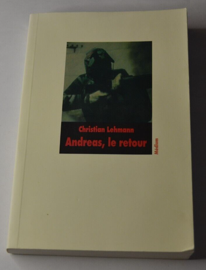 Andréas, le retour - Christian Lehmann - livre