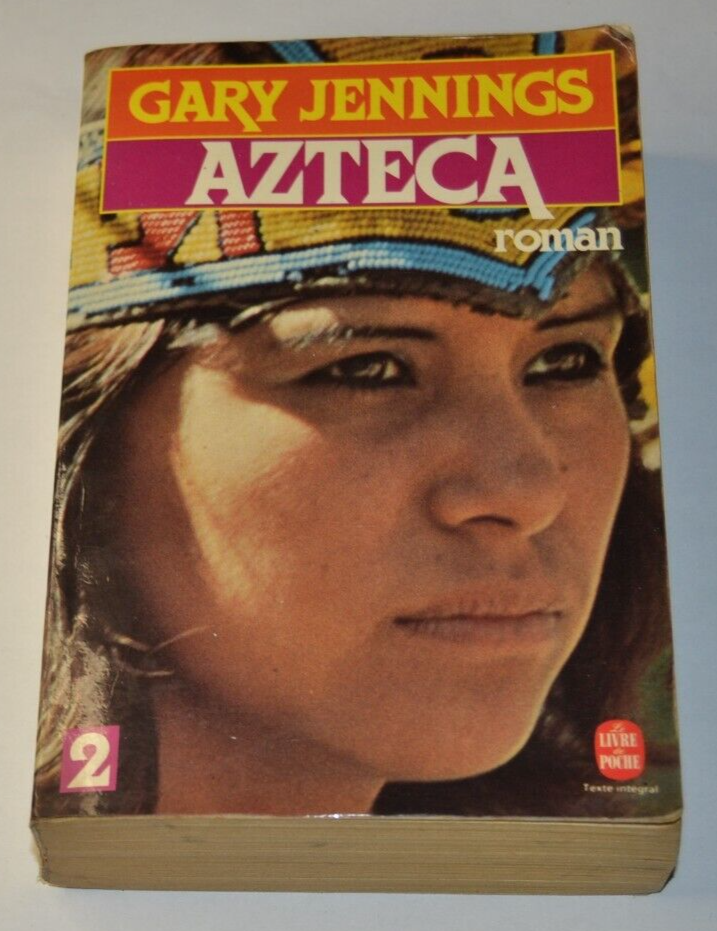 Azteca 2 - Gary Jennings - livre
