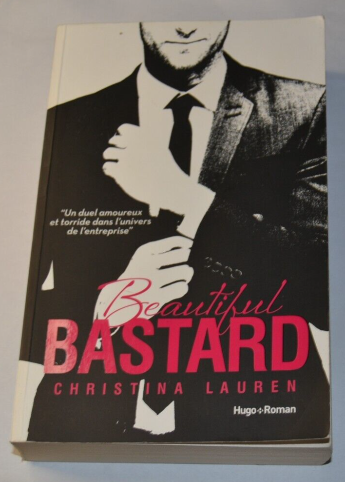 Beautiful Bastard - Christina Lauren - livre