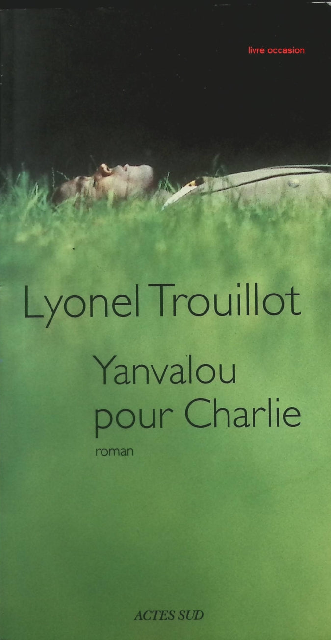 Yanvalou pour Charlie - Lyonel Trouillot - Livre