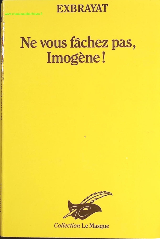 Ne Vous Fâchez Pas Imogène - Charles Exbrayat - livre