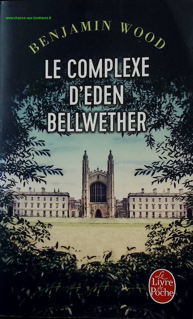 Le Complexe d'Eden Bellwether - Benjamin Wood - livre