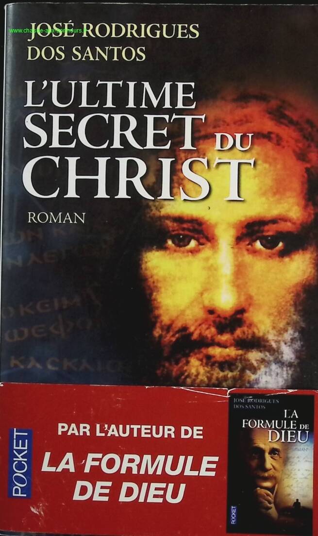 L'Ultime secret du Christ - José Rodrigues Dos Santos - livre