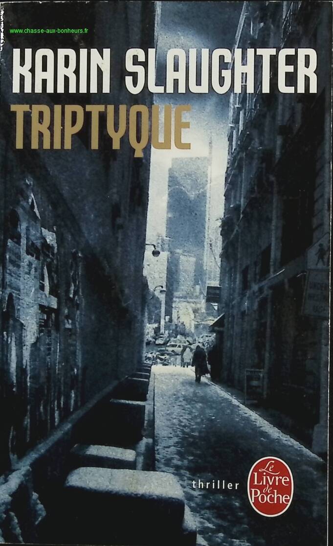 Triptyque - Karin Slaughter - livre