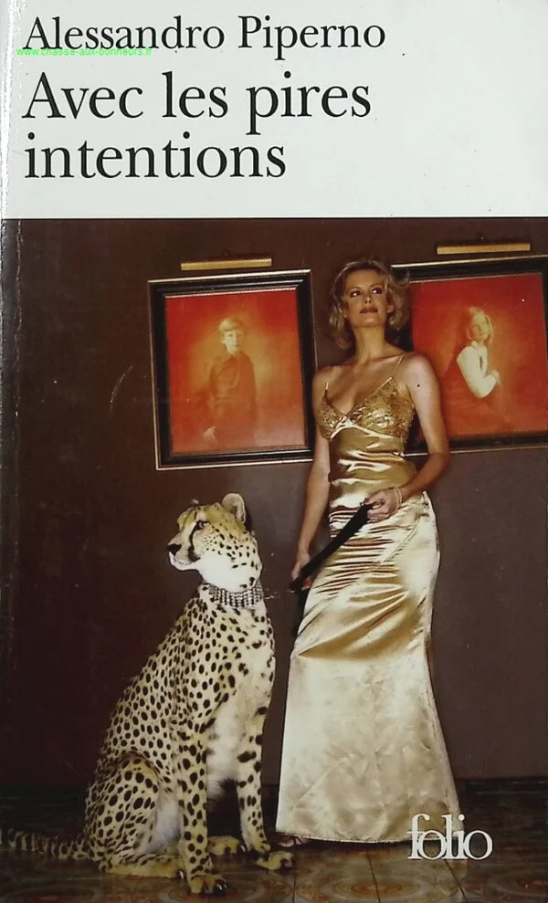 Avec les pires intentions - Alessandro Piperno - livre