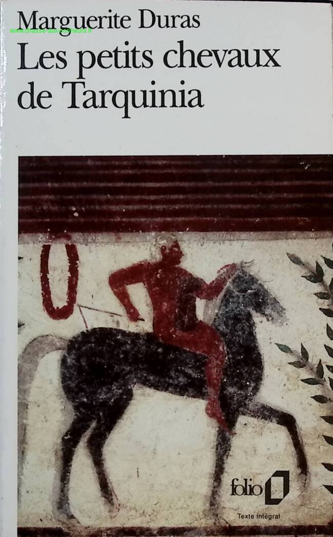 Les petits chevaux de Tarquinia - Marguerite Duras - livre