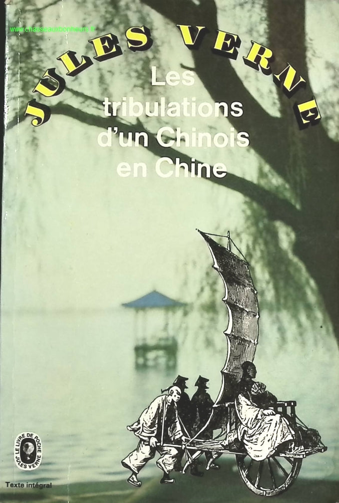 Les Tribulations d'un Chinois en Chine - Jules Verne - livre