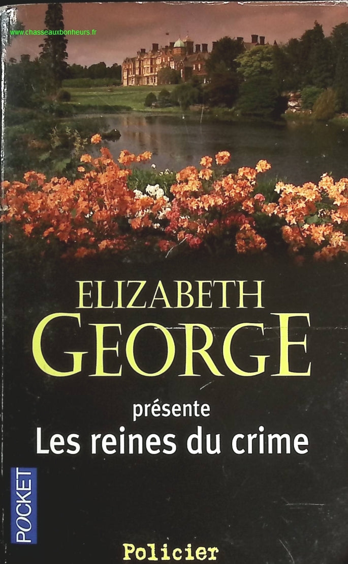Les Reines Du Crime - Elizabeth George - livre