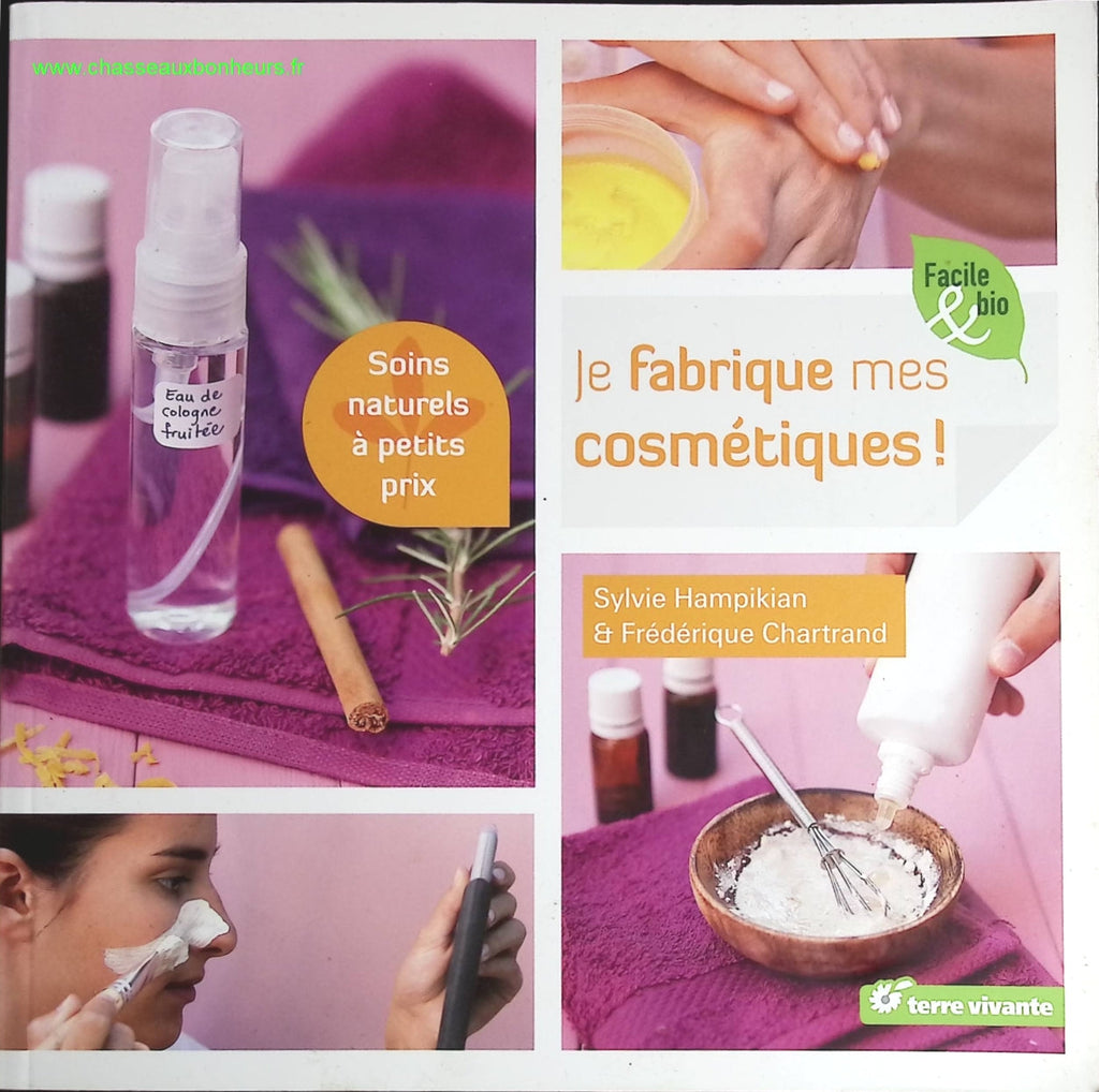 Je fabrique mes cosmétiques - Sylvie Hampikian - livre