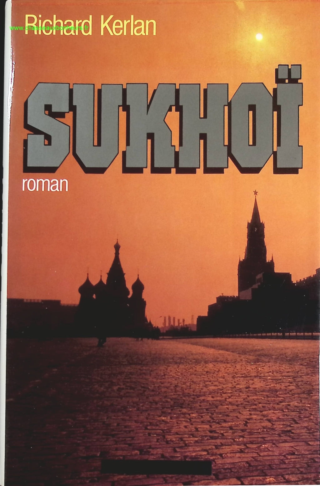 Sukhoi - Kerlan Richard - livre