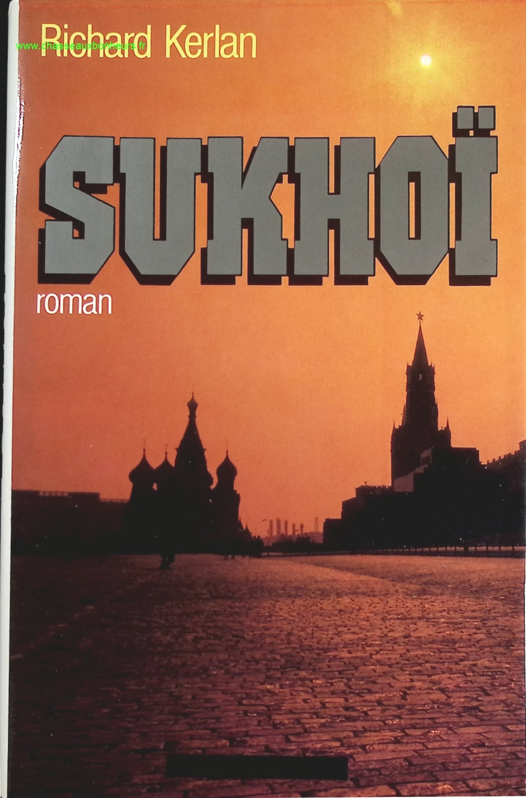 Sukhoi - Kerlan Richard - livre