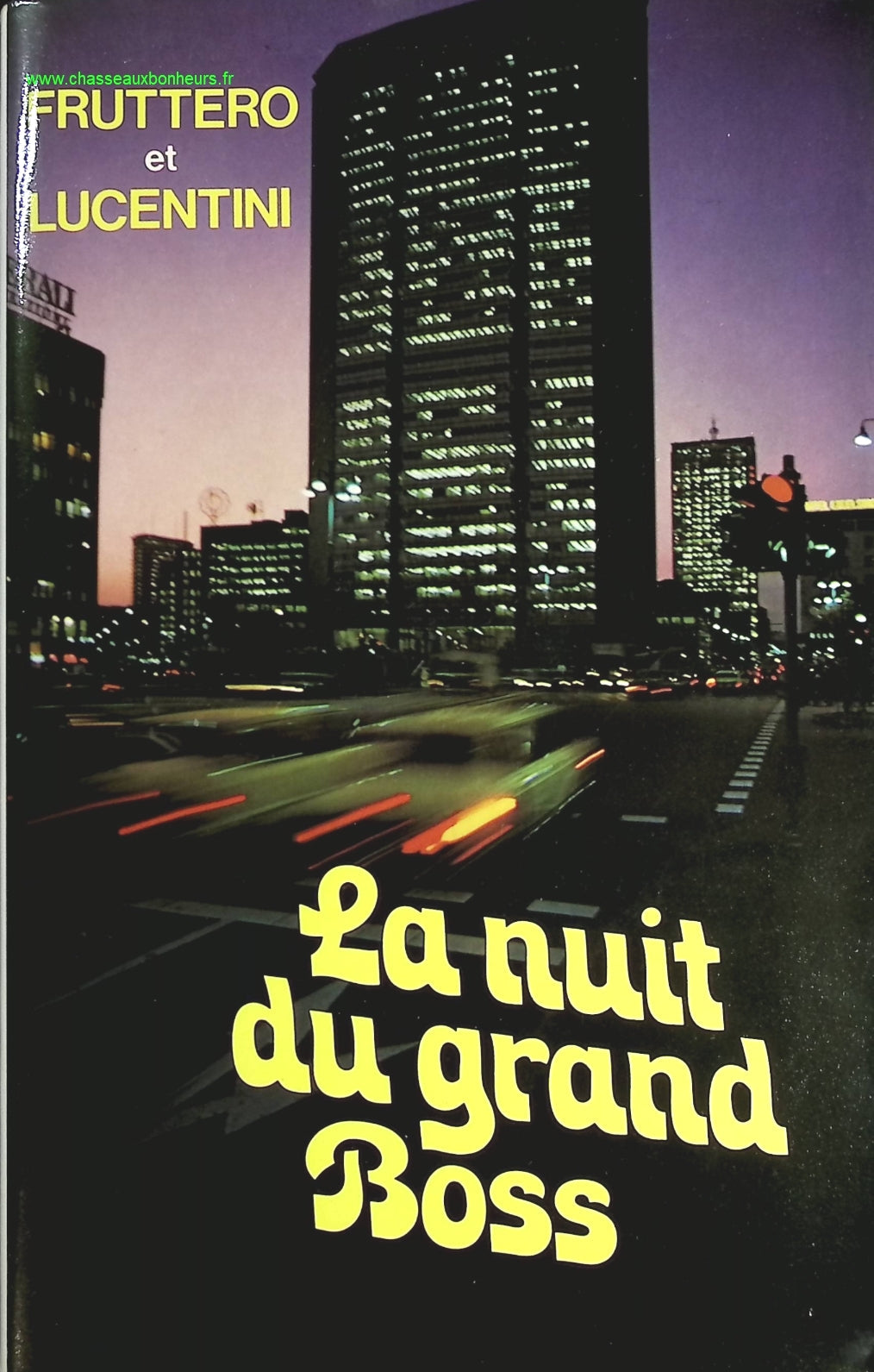 La nuit du grand boss - Carlo Fruttero Franco Lucentini - livre