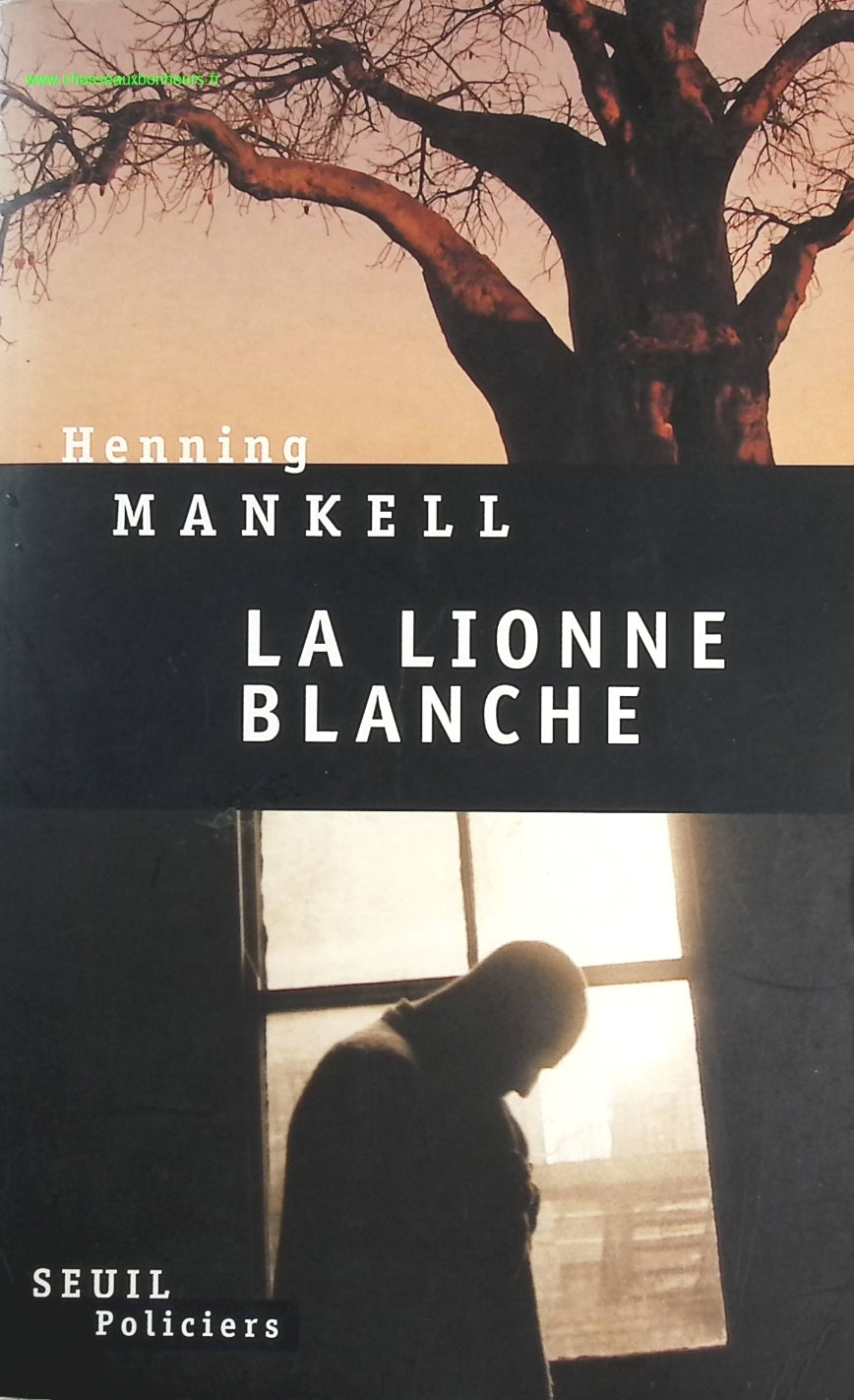 La Lionne blanche - Henning Mankell  - livre