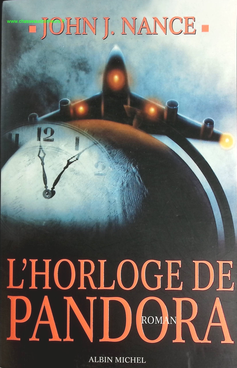 L' Horloge de Pandora - John J. Nance - livre