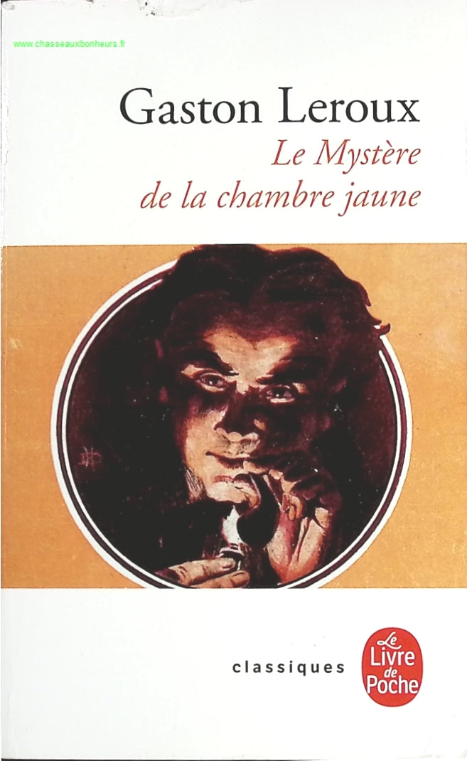 Le Mystère de la chambre jaune - Gaston Leroux - livre