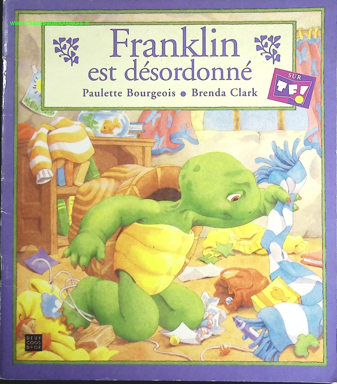 Franklin Est Désordonné - Paulette Bourgeois - livre