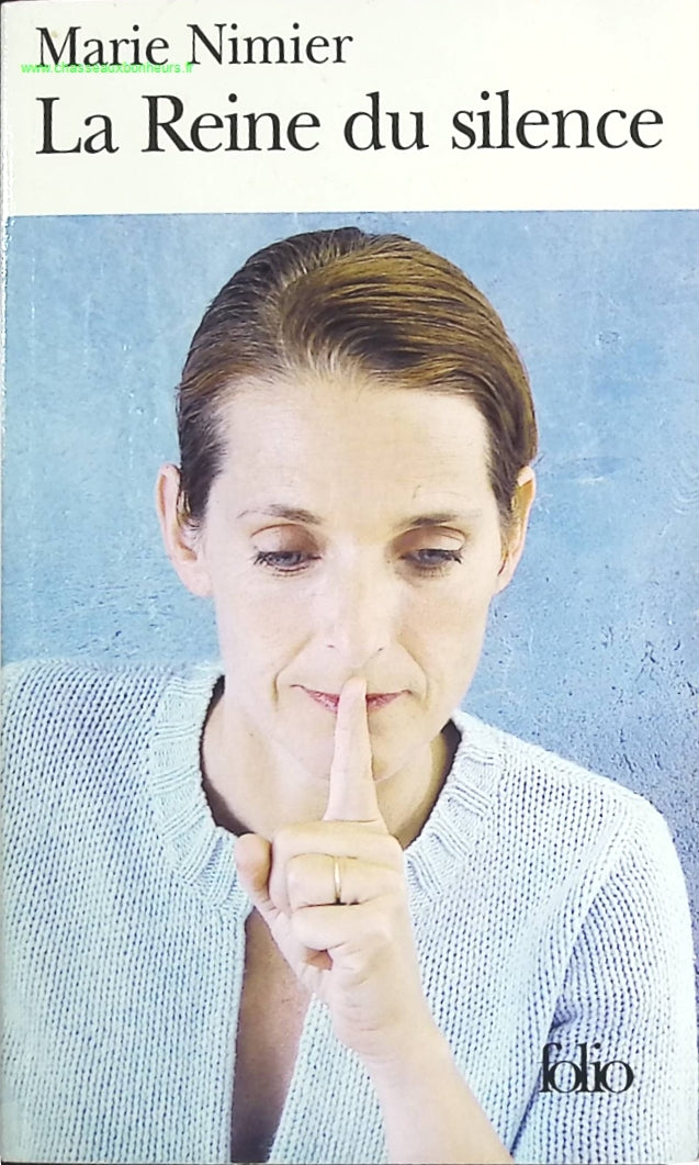 La Reine du silence - Marie Nimier - livre