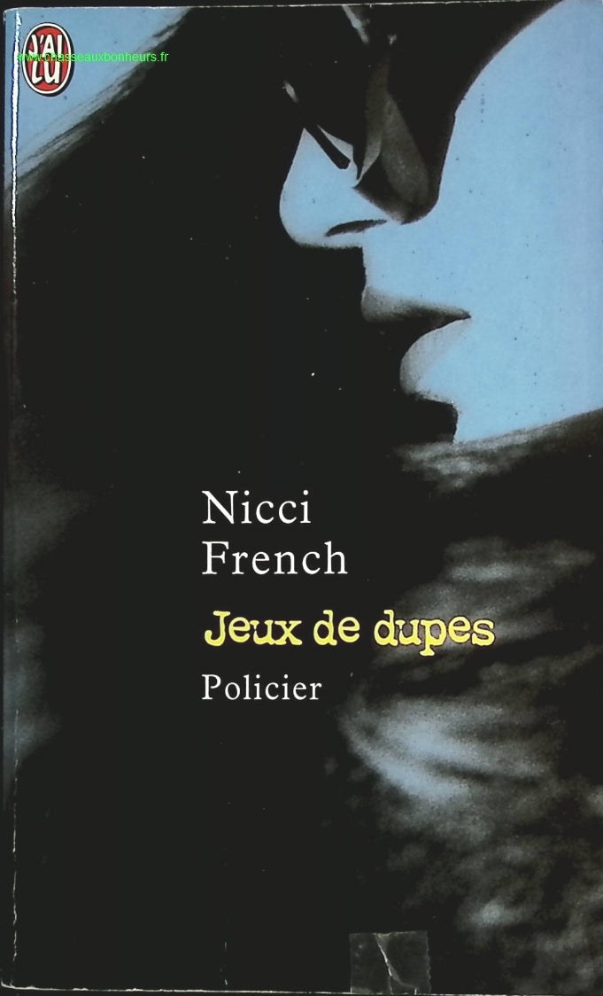 Jeux de dupes - Nicci French - livre