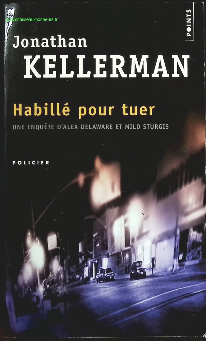 Habillé pour tuer - Jonathan Kellerman - livre