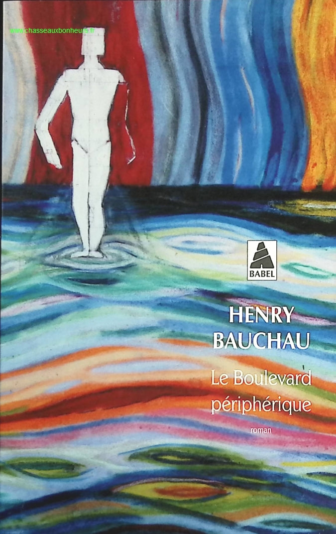 Le Boulevard périphérique - Henry Bauchau - livre