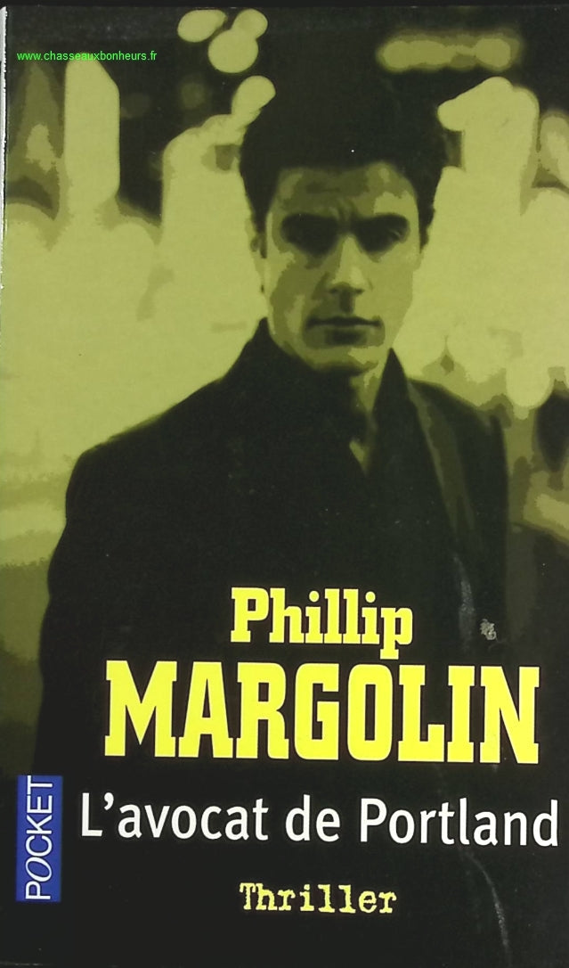 L'avocat de Portland - Phillip Margolin - livre