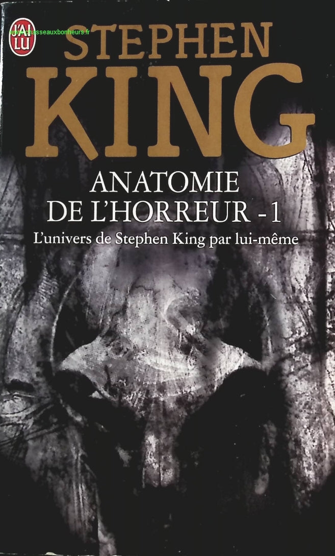 Anatomie de l'horreur - Tome 1 - Stephen King - livre