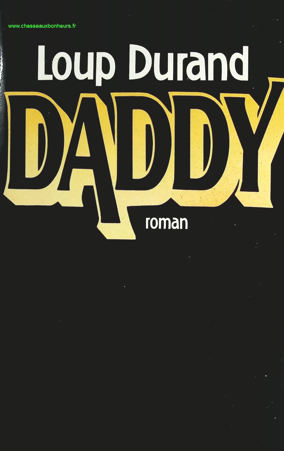 Daddy - Loup Durand - livre