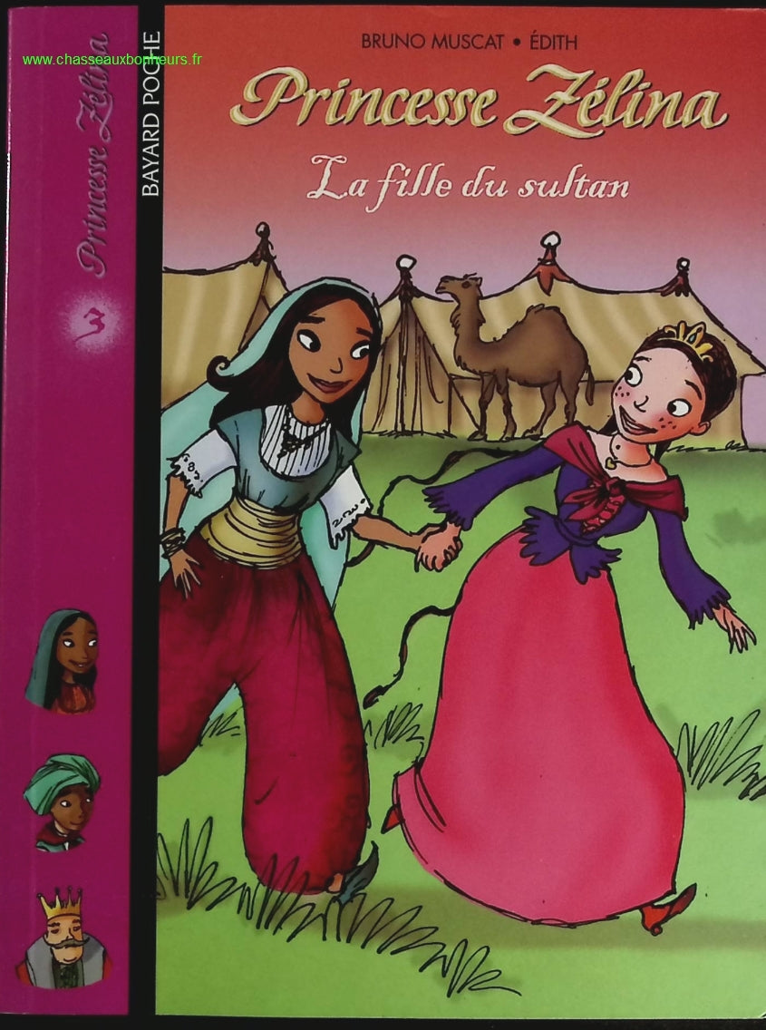 Princesse Zélina Tome 3 - La Fille Du Sultan - Bruno Muscat, Edith - livre