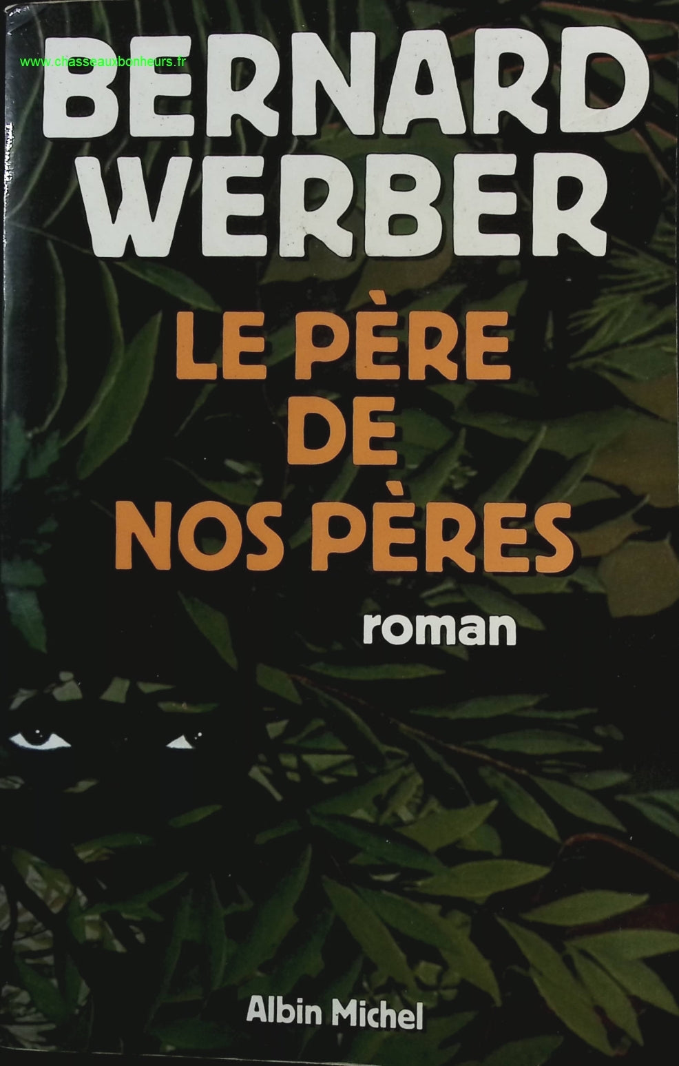 Le Père de nos pères - Bernard Werber - livre