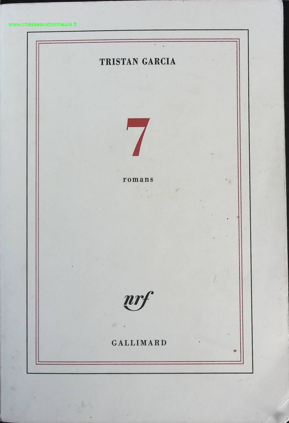 7 - Romans - Tristan Garcia - livre