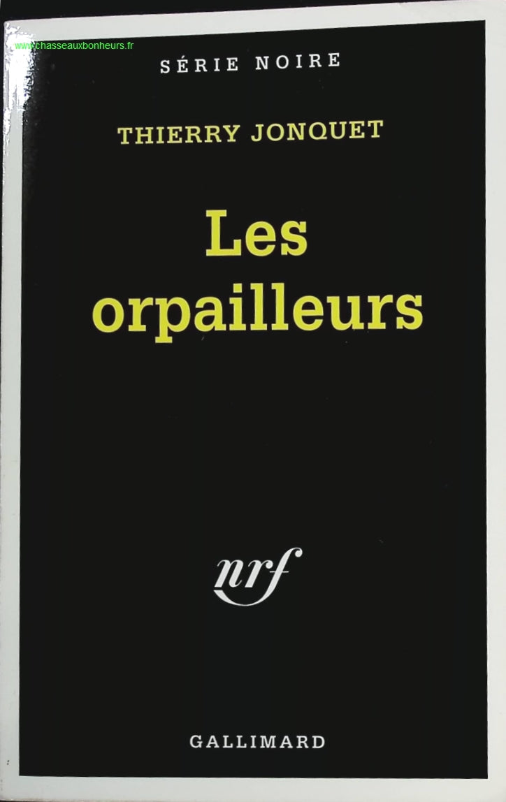 Les orpailleurs - Thierry Jonquet - livre